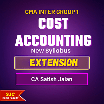 CMA Inter Course Extension For - Cost Accounting (Group 1)