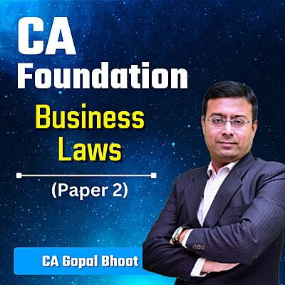 CA Foundation Business Laws (Paper 2) By CA Gopal Bhoot