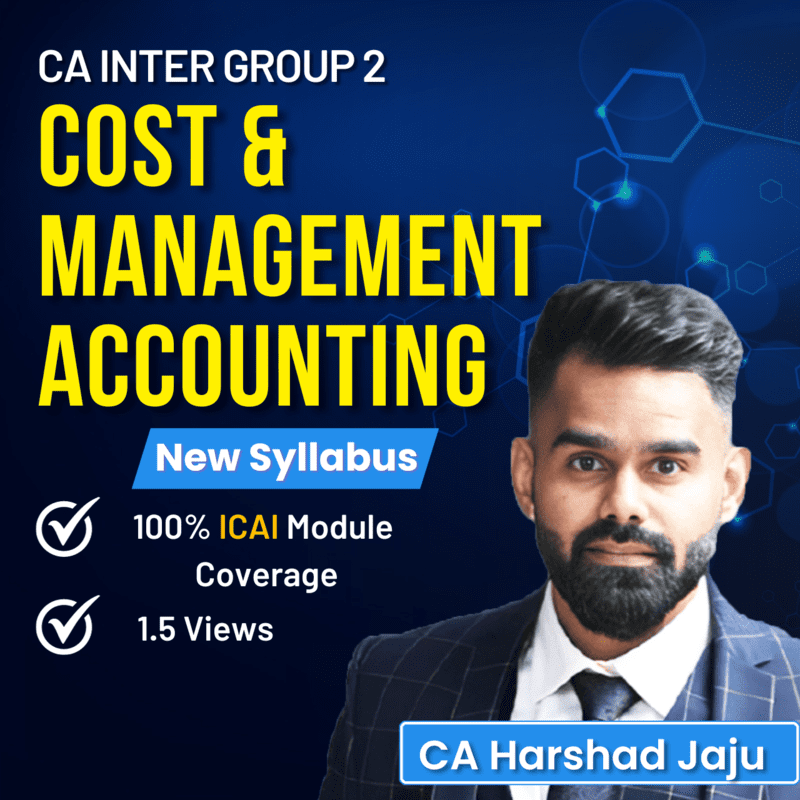 CA Inter Cost and Management Accounting (Group 2) By CA Harshad Jaju
